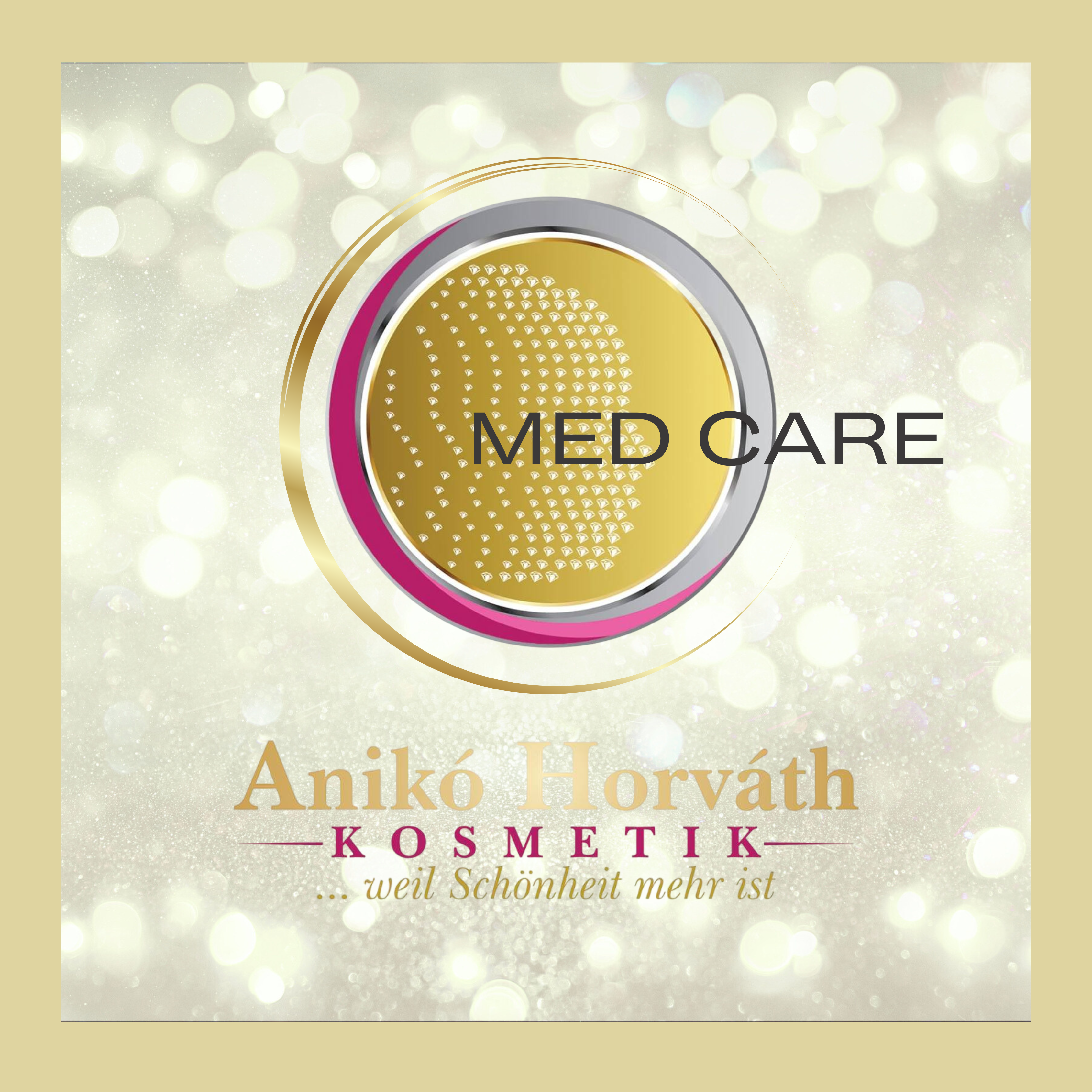 MED CARE by Anikó Horváth Kosmetik – Hautidentische Pflege für sichtbare Ergebnisse